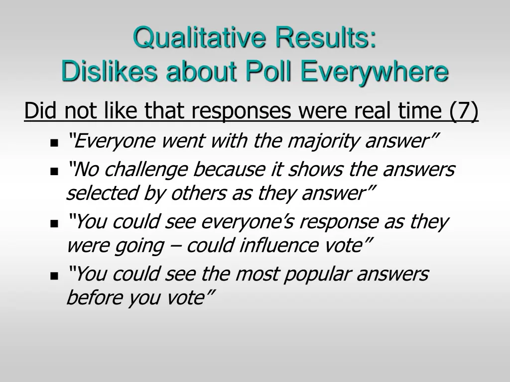 qualitative results dislikes about poll 2