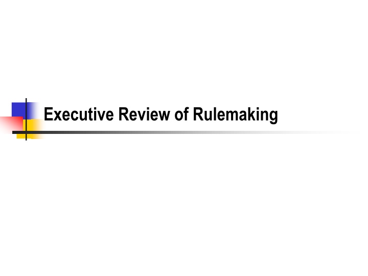 executive review of rulemaking