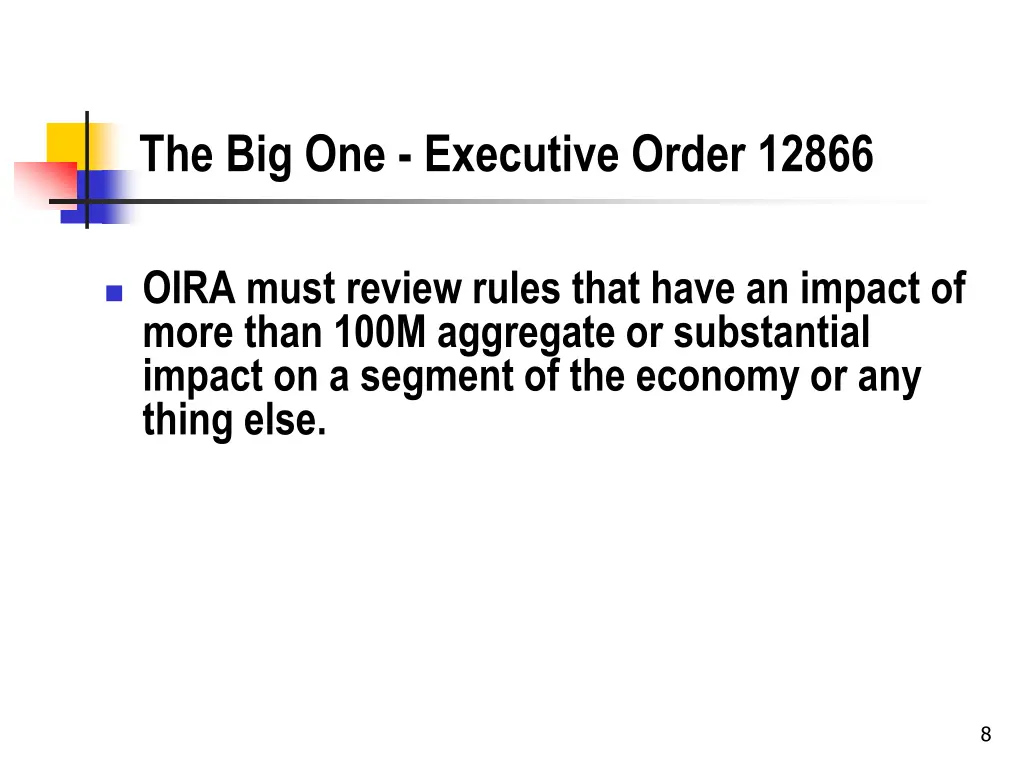 the big one executive order 12866