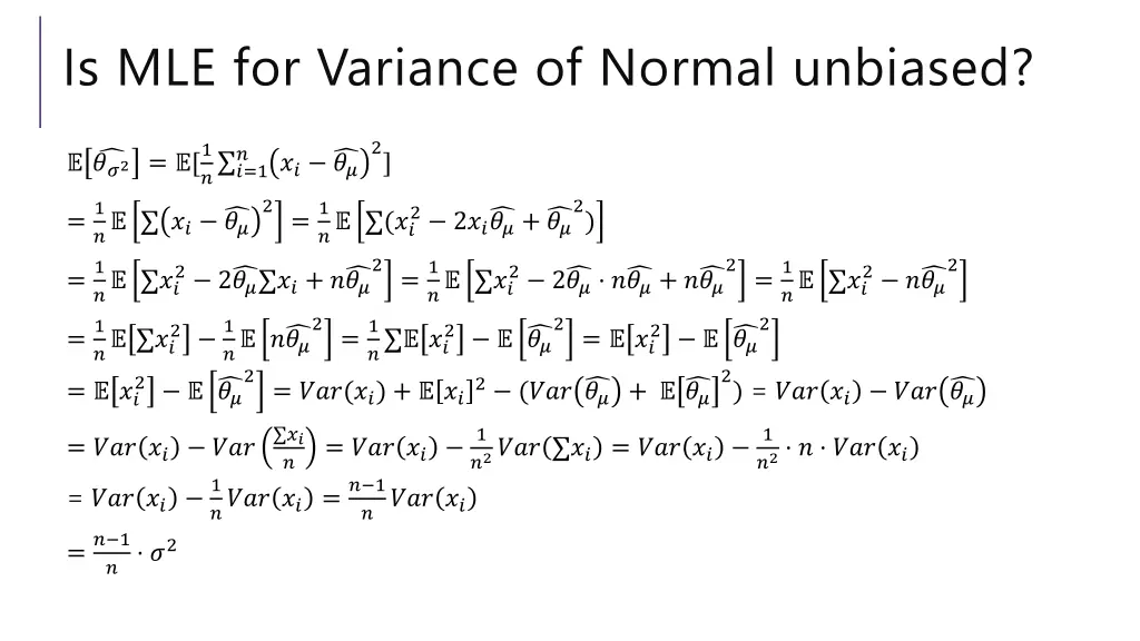 is mle for variance of normal unbiased