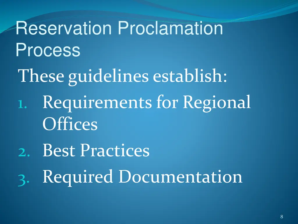 reservation proclamation process these guidelines