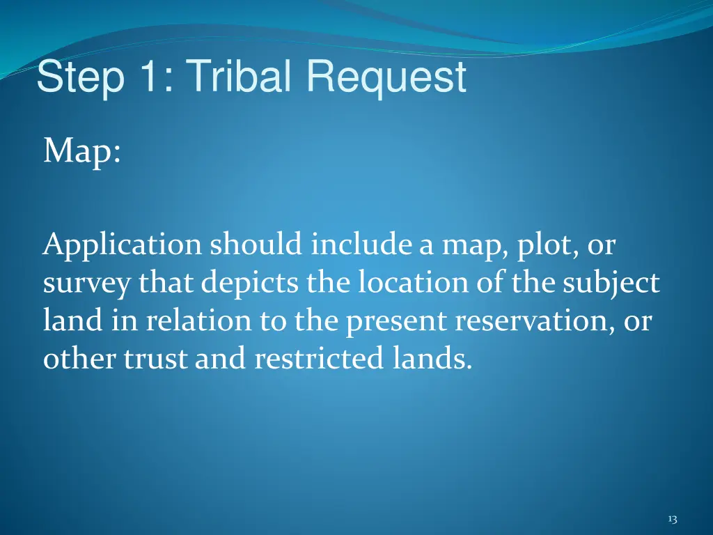 step 1 tribal request 3