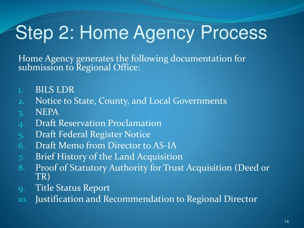 step 2 home agency process