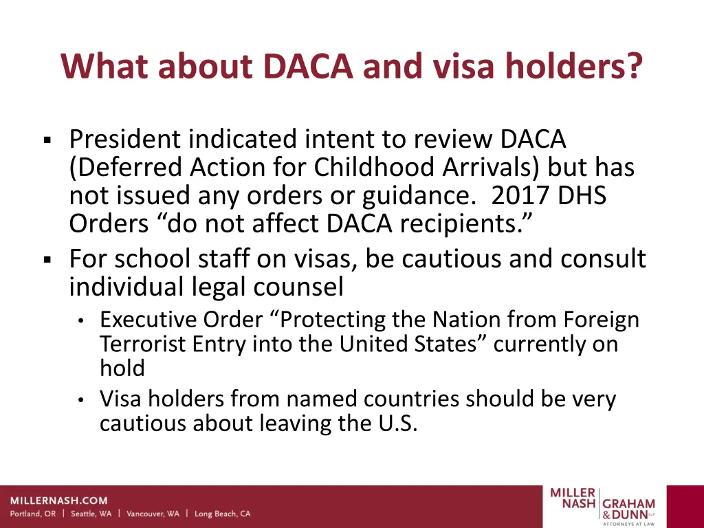 what about daca and visa holders