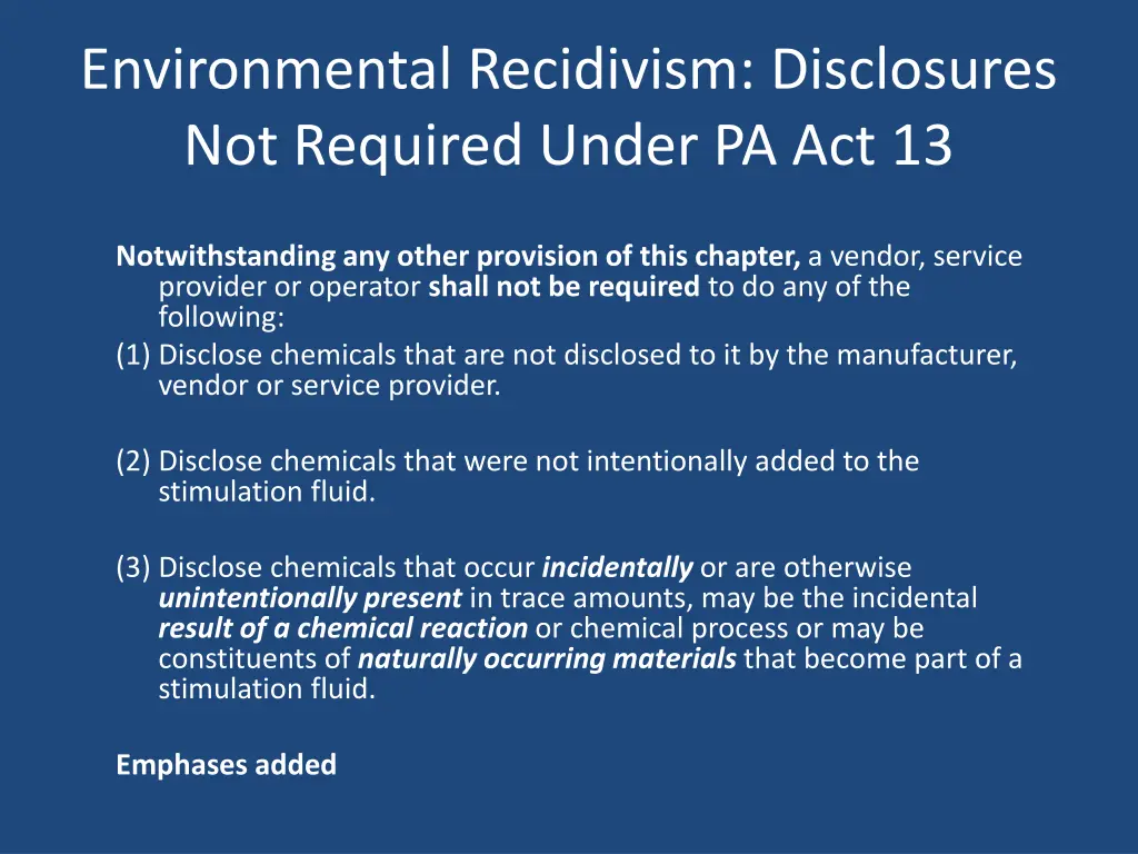 environmental recidivism disclosures not required