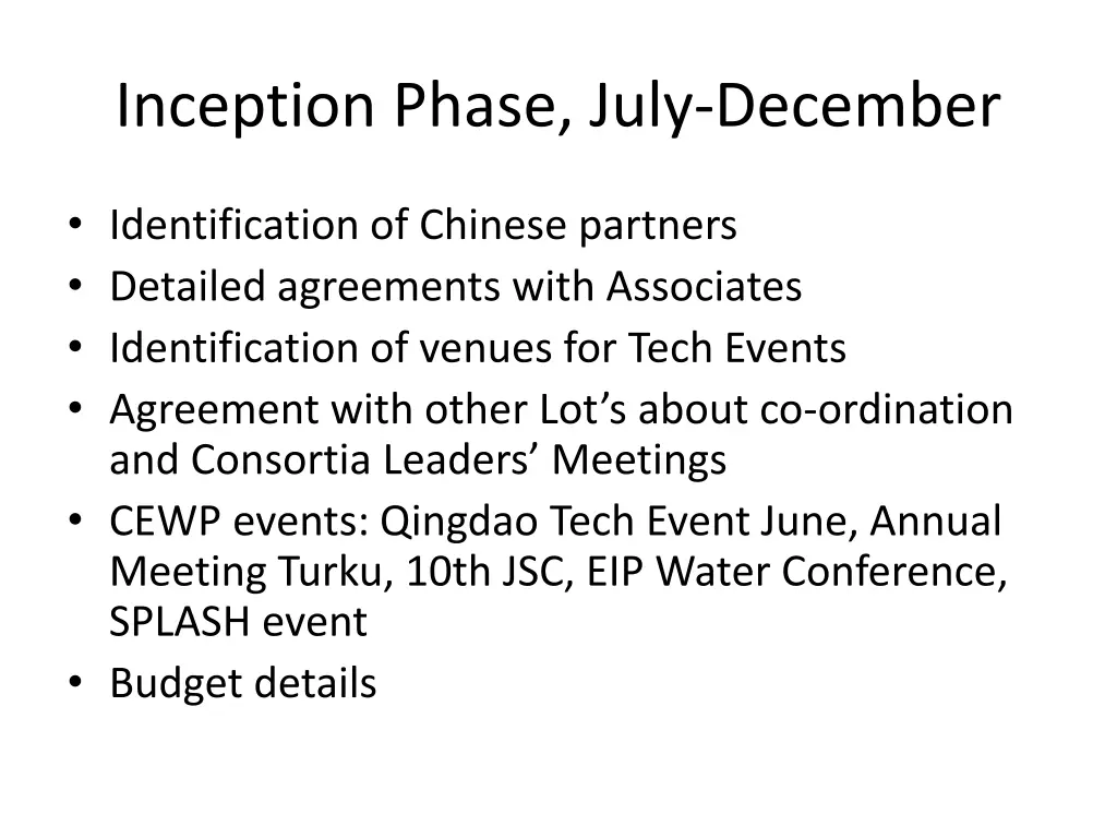 inception phase july december