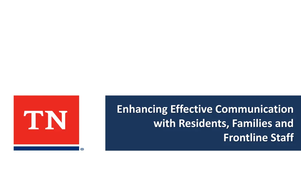 enhancing effective communication with residents