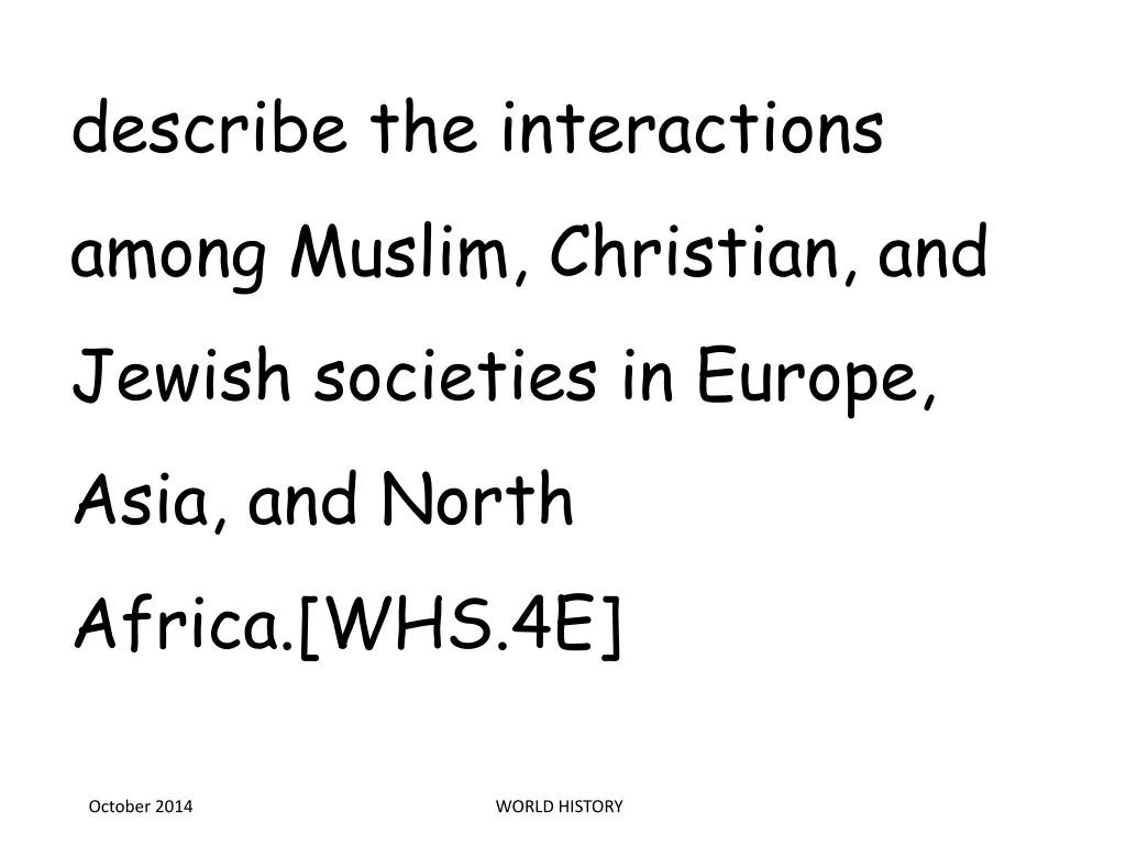 describe the interactions among muslim christian