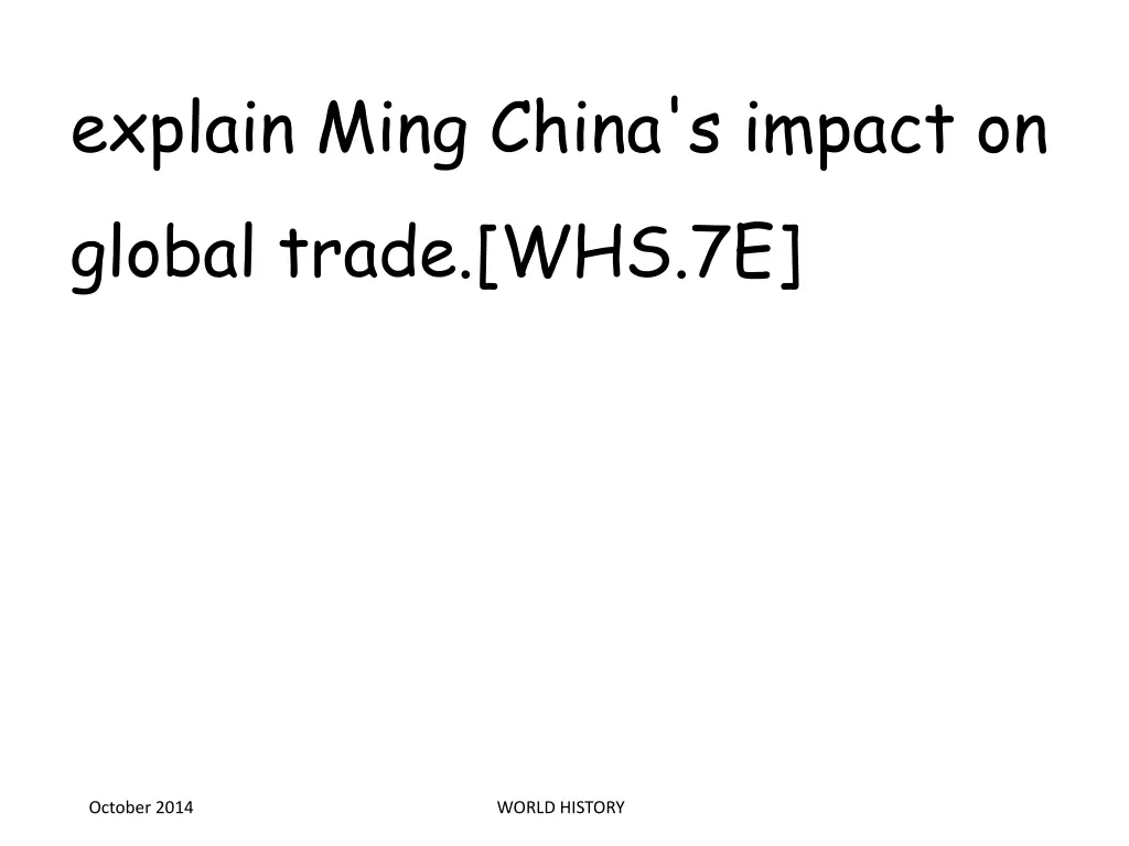 explain ming china s impact on global trade whs 7e