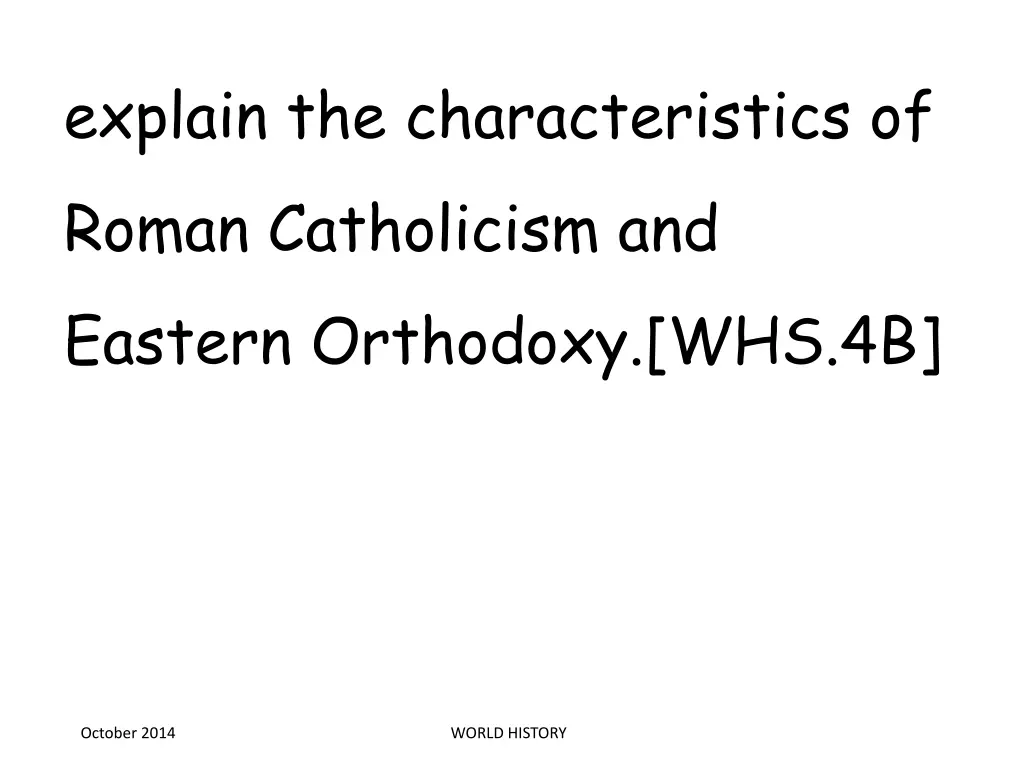 explain the characteristics of roman catholicism