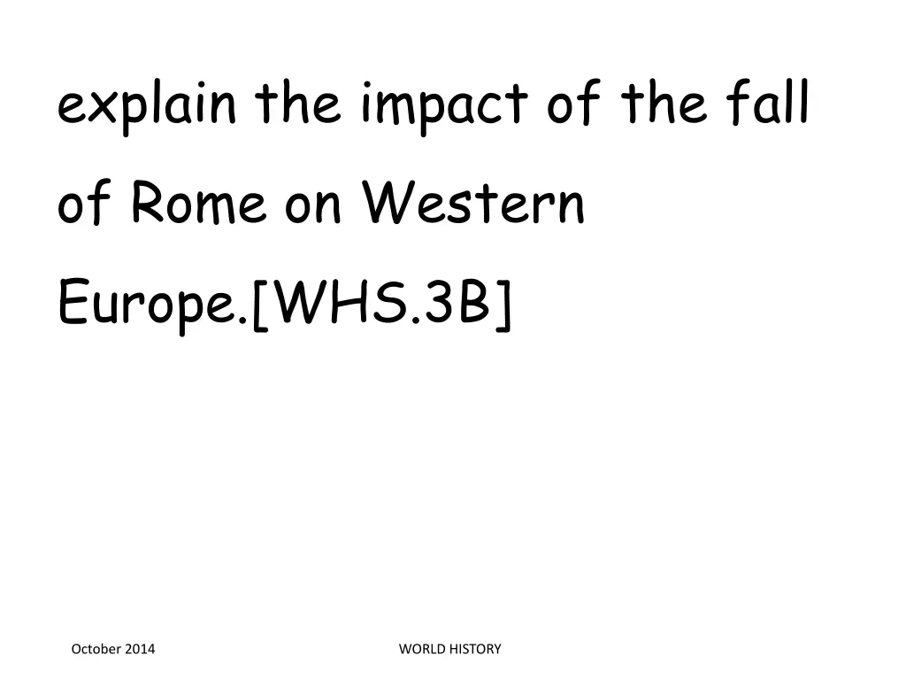 explain the impact of the fall of rome on western