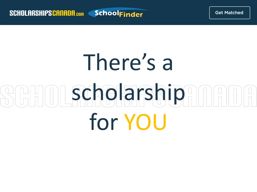 there s a scholarship for you