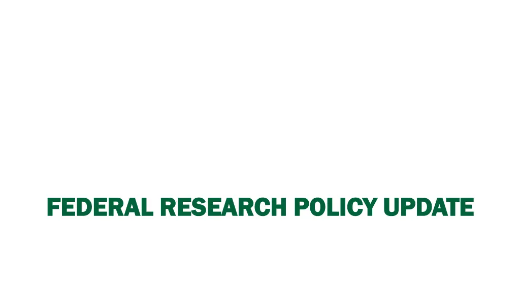 federal research policy update federal research