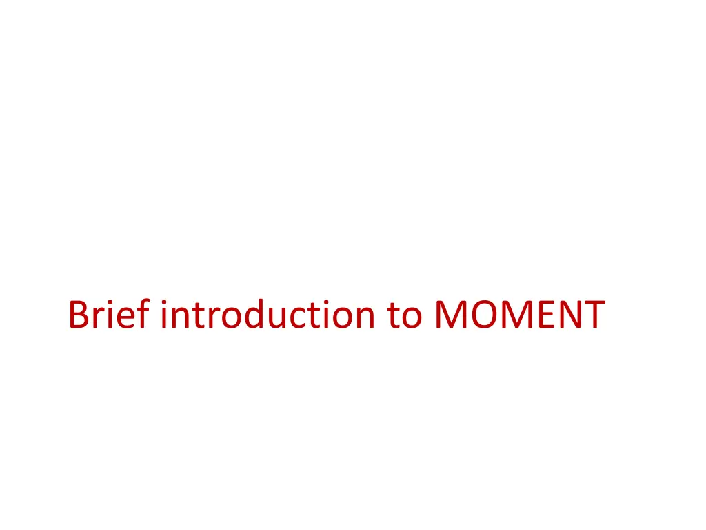 brief introduction to moment