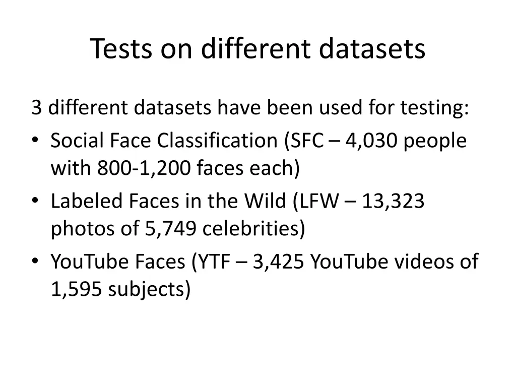 tests on different datasets