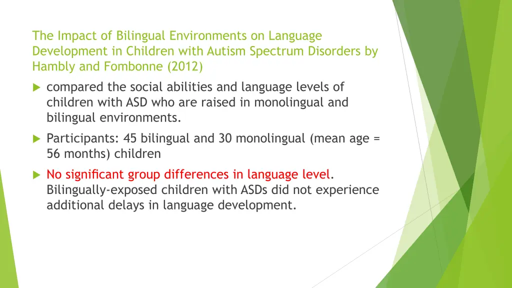 the impact of bilingual environments on language