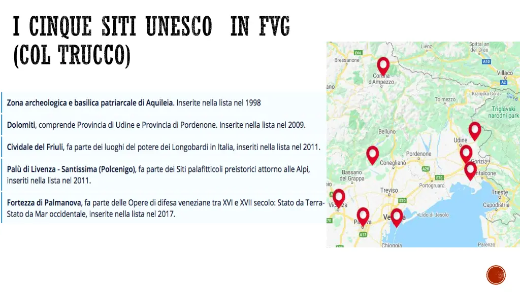 i cinque siti unesco in fvg col trucco