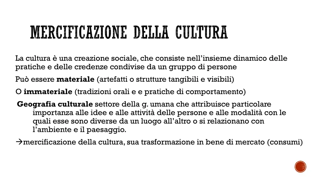 mercificazione della cultura