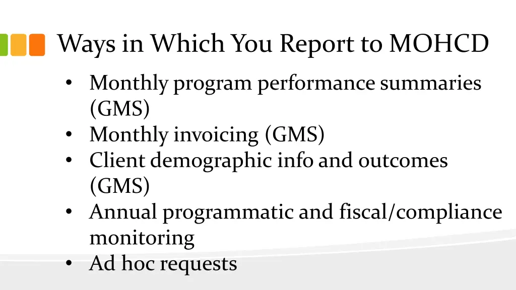 ways in which you report to mohcd