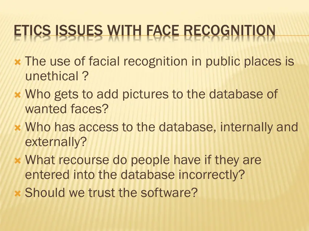 etics issues with face recognition