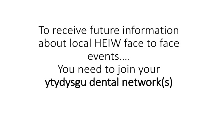 to receive future information about local heiw