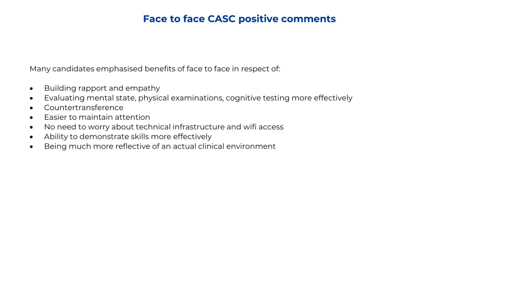 face to face casc positive comments