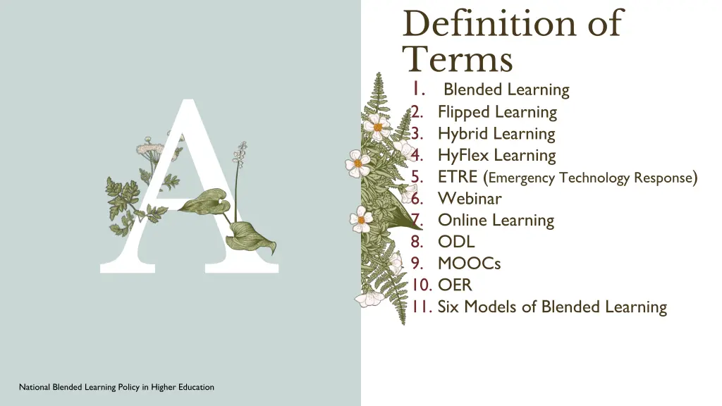 definition of terms 1 blended learning 2 flipped