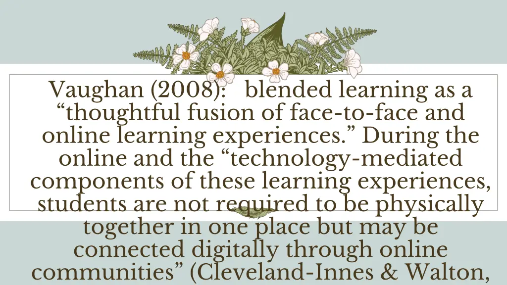 vaughan 2008 blended learning as a thoughtful