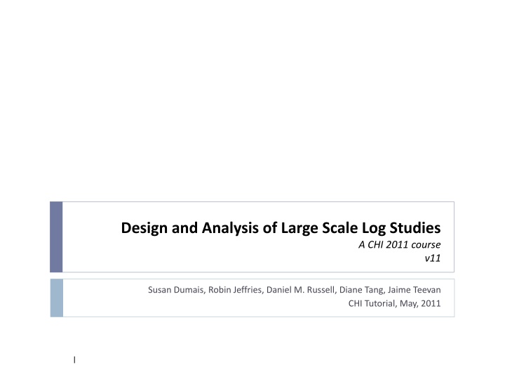 design and analysis of large scale log studies