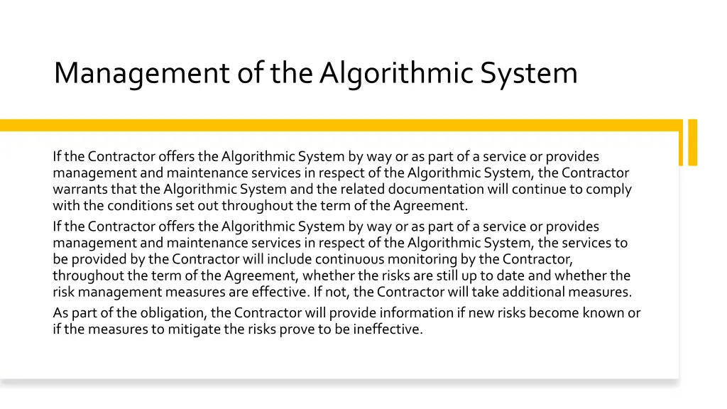 management of the algorithmic system