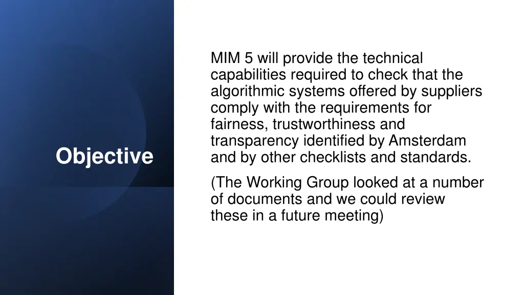 mim 5 will provide the technical capabilities