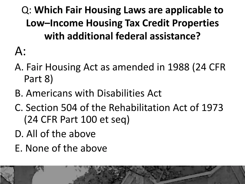 q which fair housing laws are applicable 2