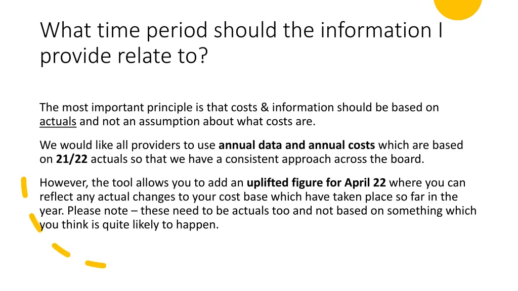 what time period should the information i provide