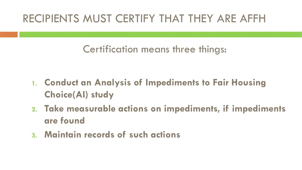 recipients must certify that they are affh