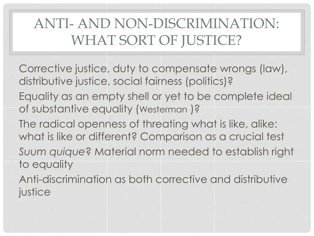 anti and non discrimination what sort of justice