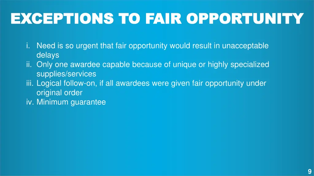 exceptions to fair opportunity exceptions to fair