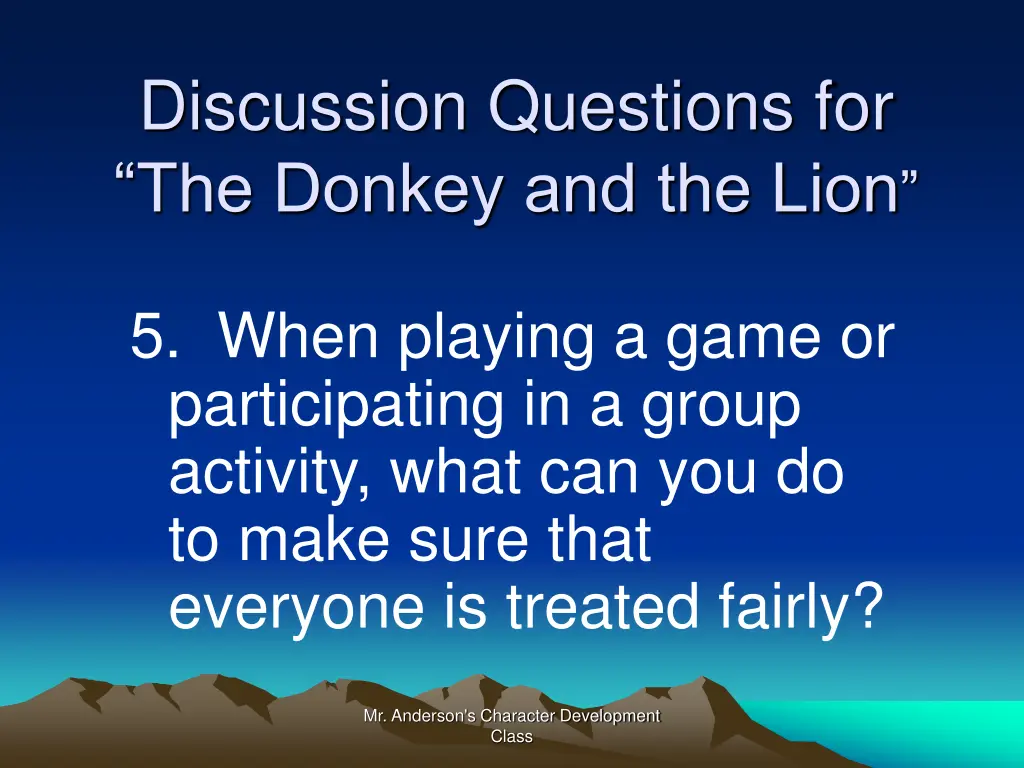 discussion questions for the donkey and the lion 4