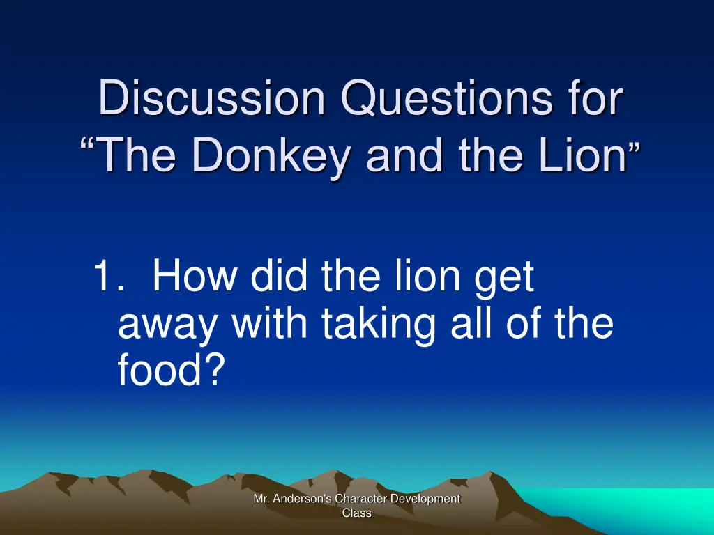 discussion questions for the donkey and the lion