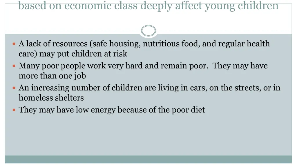 based on economic class deeply affect young