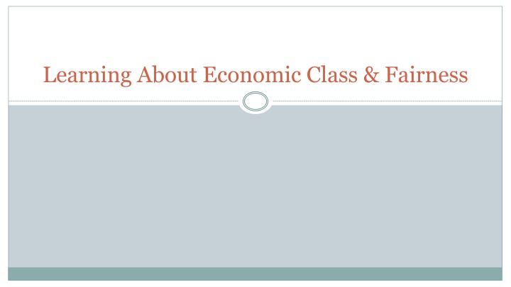 learning about economic class fairness