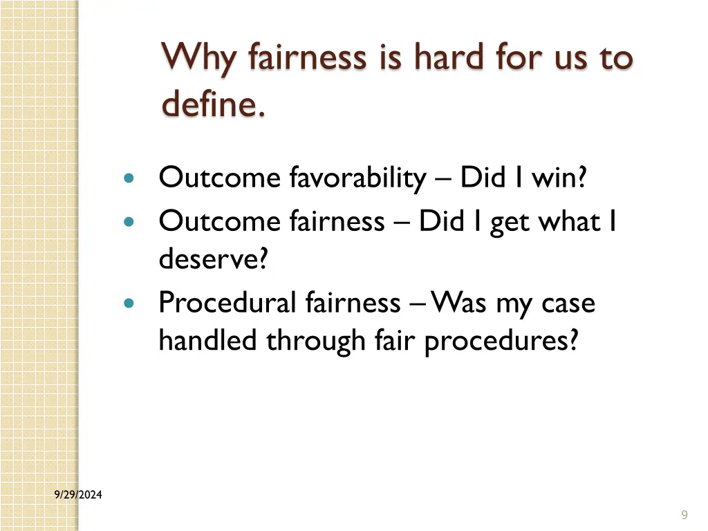 why fairness is hard for us to define