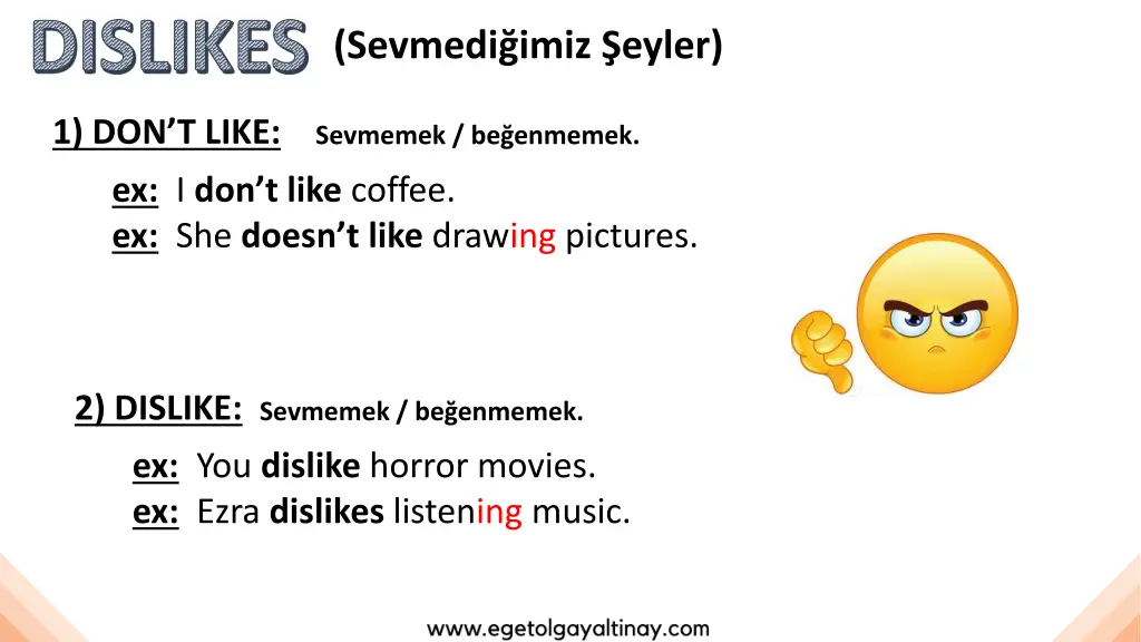 dislikes sevmedi imiz eyler