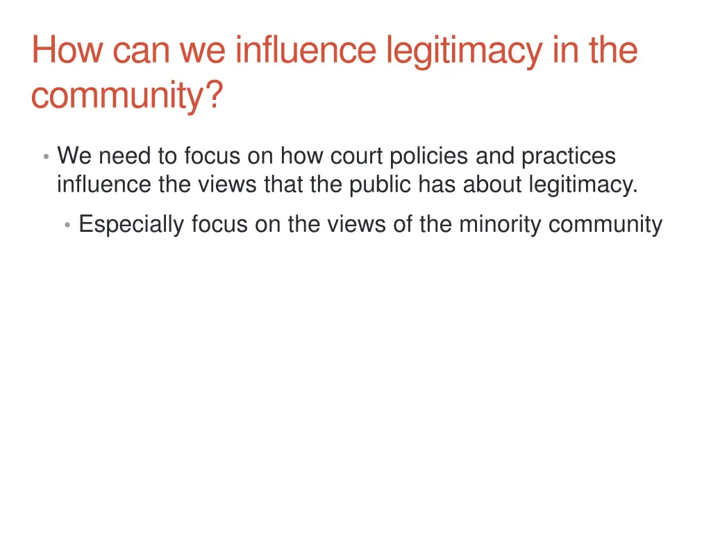 how can we influence legitimacy in the community