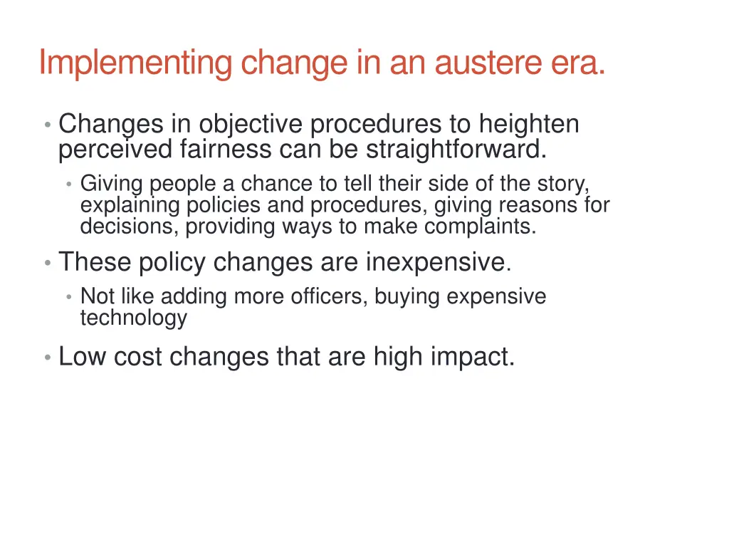 implementing change in an austere era