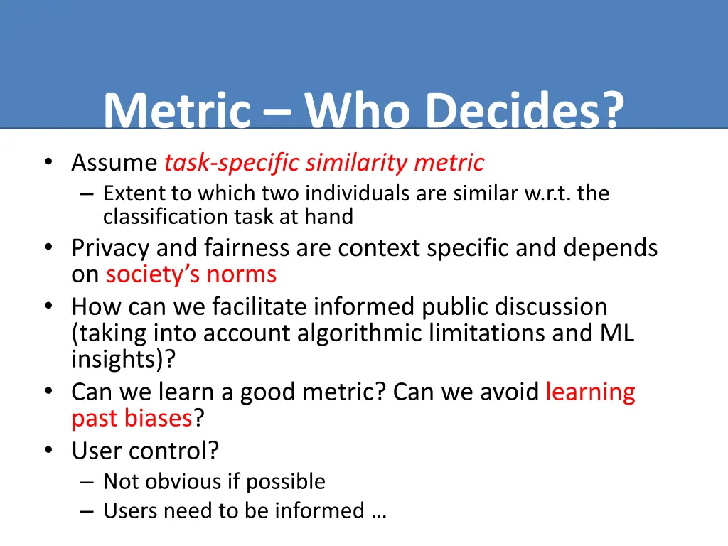 metric who decides