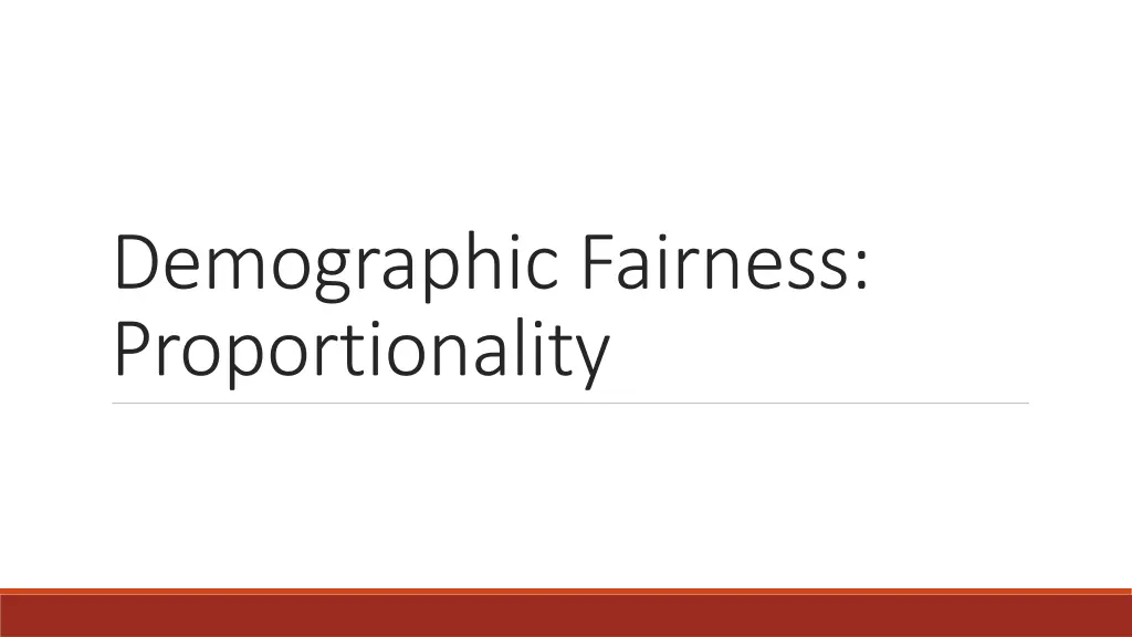 demographic fairness proportionality