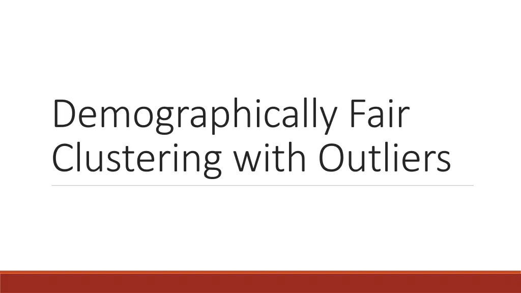 demographically fair clustering with outliers