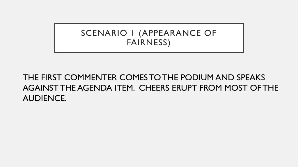 scenario 1 appearance of fairness 1