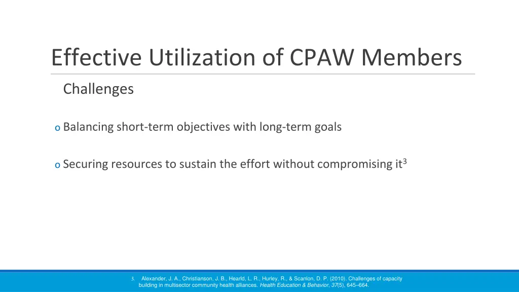 effective utilization of cpaw members 1