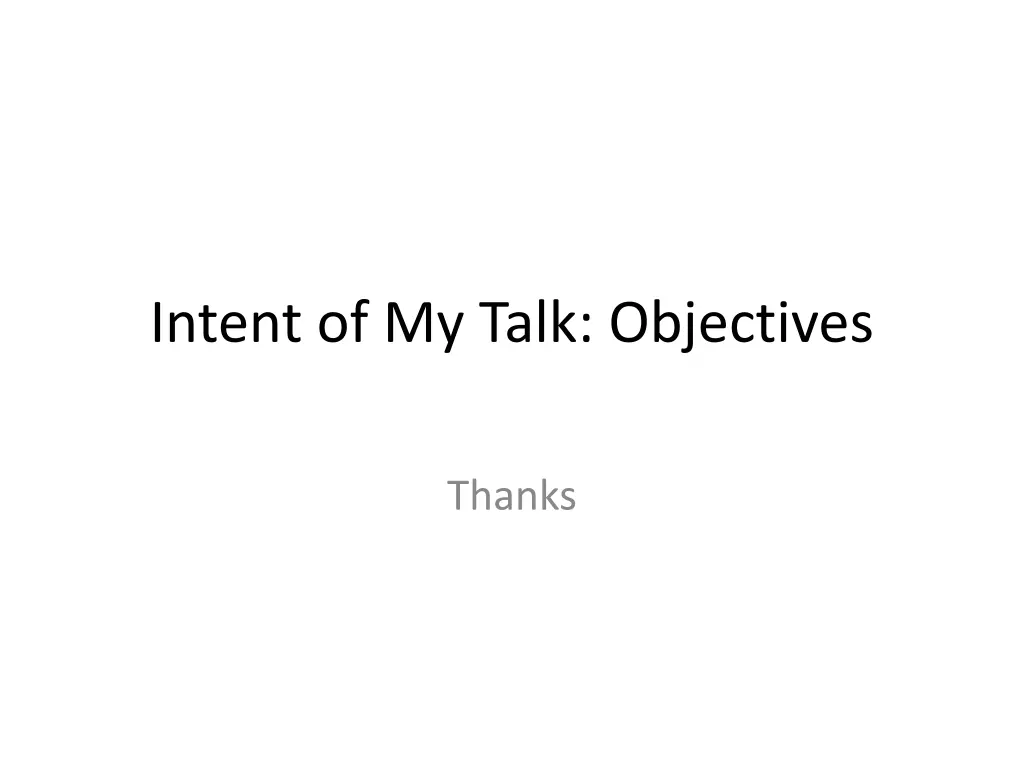 intent of my talk objectives